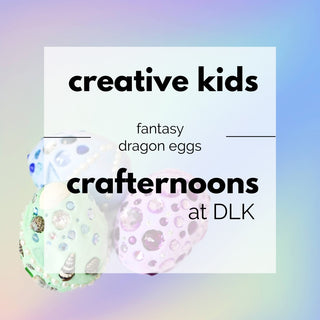 Kids Fantasy Dragon Eggs Crafternoon at DLK Design Life Kids