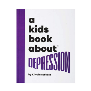 A Kids Book About-A Kids Book About Depression on Design Life Kids